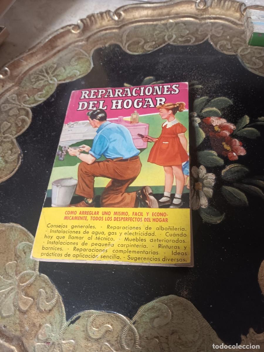 Libros: Reparaciones del Hogar&rdquo; de la Colecci&oacute;n Pr&aacute;ctica de la Editorial Bruguera, posiblemente publicado al