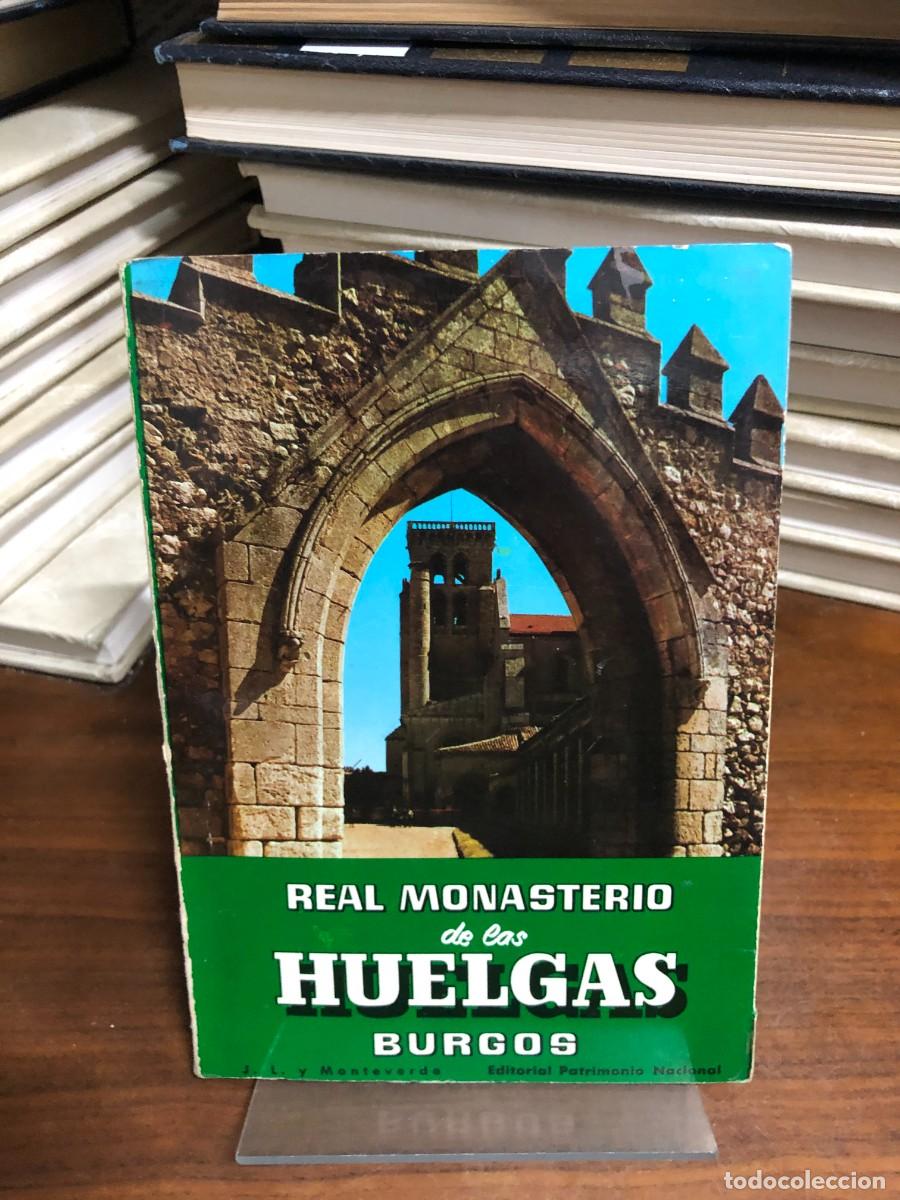 Libros: Real Monasterio de las Huelgas (Burgos) J. L. y Monteverde / Editorial Patrimonio Nacional
