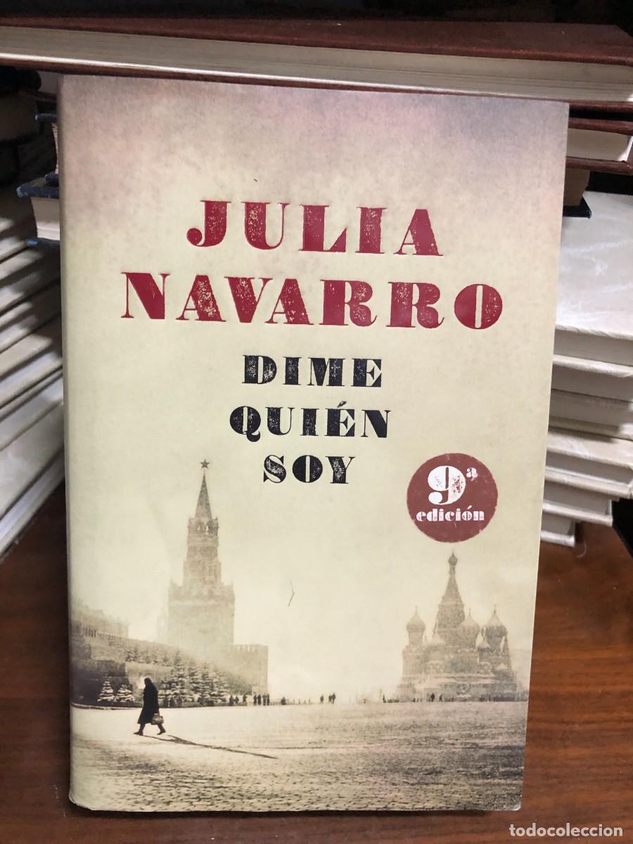 Libros: Dime qui&eacute;n soy Julia Navarro / Plaza & Jan&eacute;s