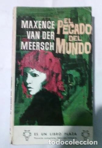 Libros: El pecado del mundo. Maxence Van der Meersch. Plaza y Jan&eacute;s (c-d-a)