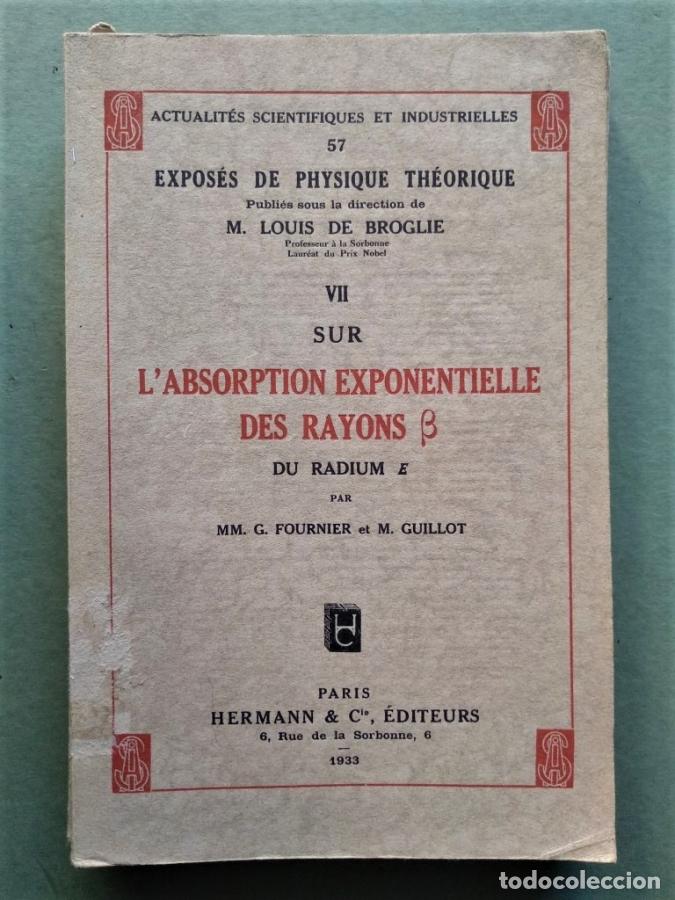 Livros em segunda m&atilde;o: Sur L'Absorption Exponentielle des Rayons B [Beta] du Radium E. - G. Fournier et M. Guillot.