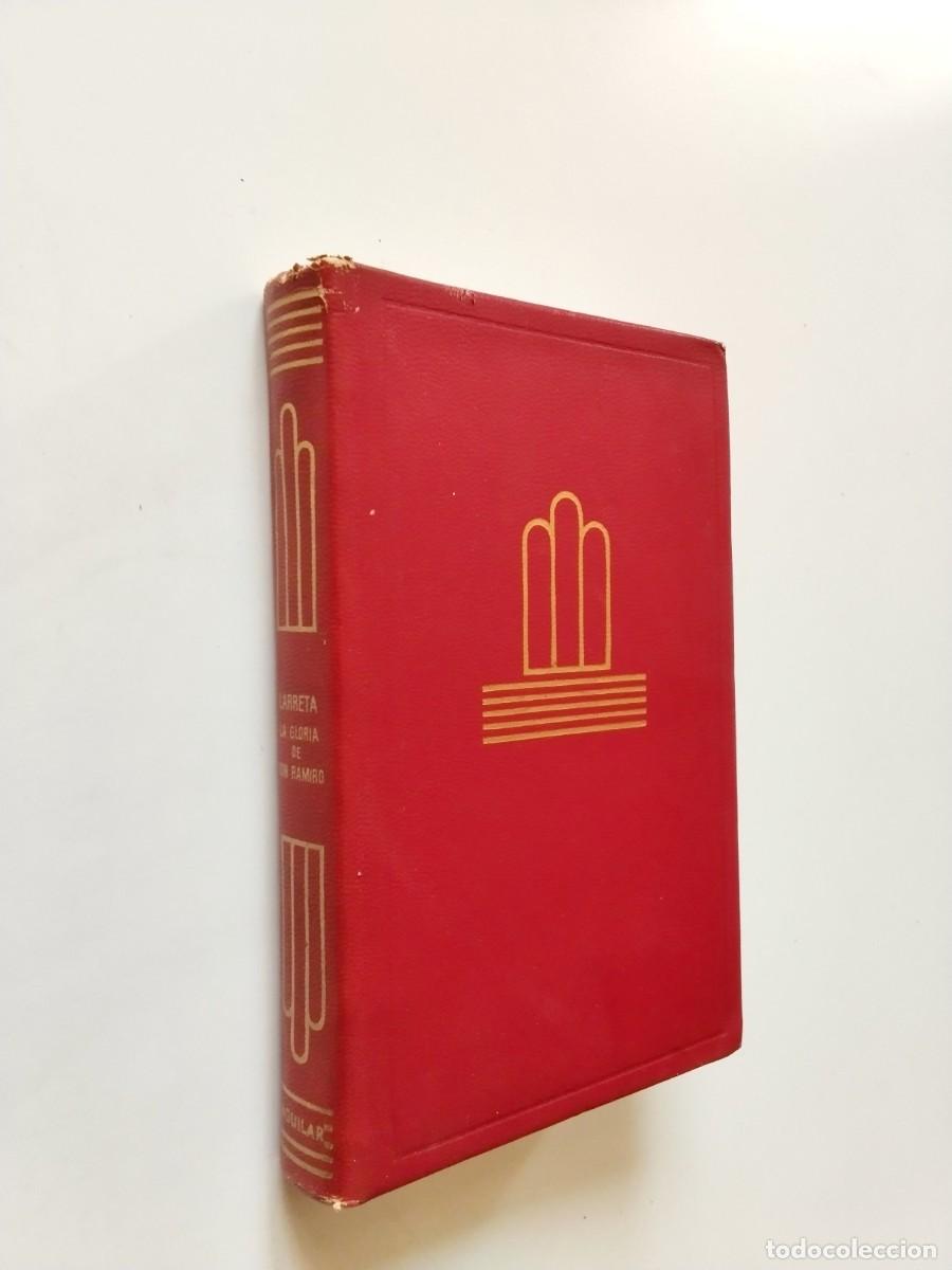 books: Enrique Larreta (Pr&oacute;logo de Miguel de Unamuno) - La gloria de don Ramiro. Una vida en los tiempos de