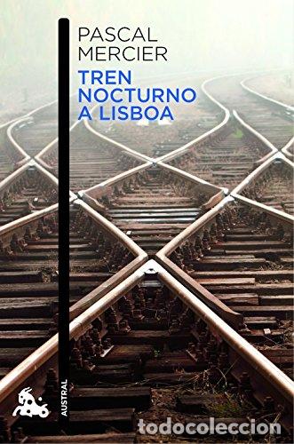 Libros: Tren Nocturno A Lisboa