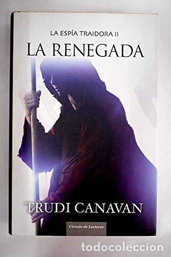 Libros: La Espia Traidora II La Renegada