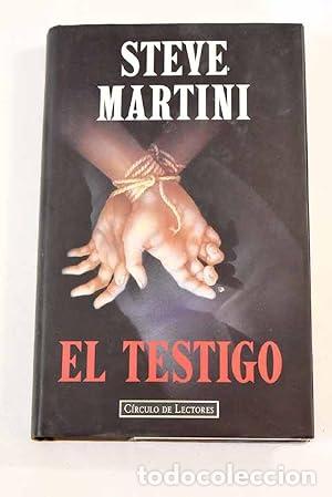 Libros: El Testigo - Steve Martini