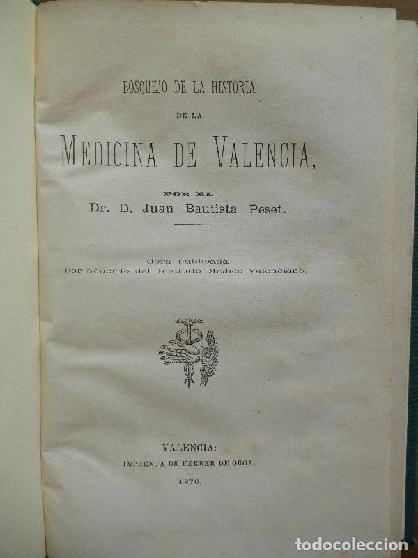 Libros: Bosquejo de la Historia de la Medicina de Valencia. - Peset, Juan Bautista.