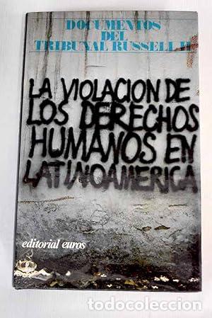 Libros: La violaci&oacute;n de los derechos humanos en Latinoam&eacute;rica. Documentos del Tribunal Russell II.
