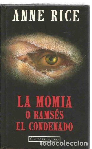 Libros: La momia o Rams&eacute;s el condenado
