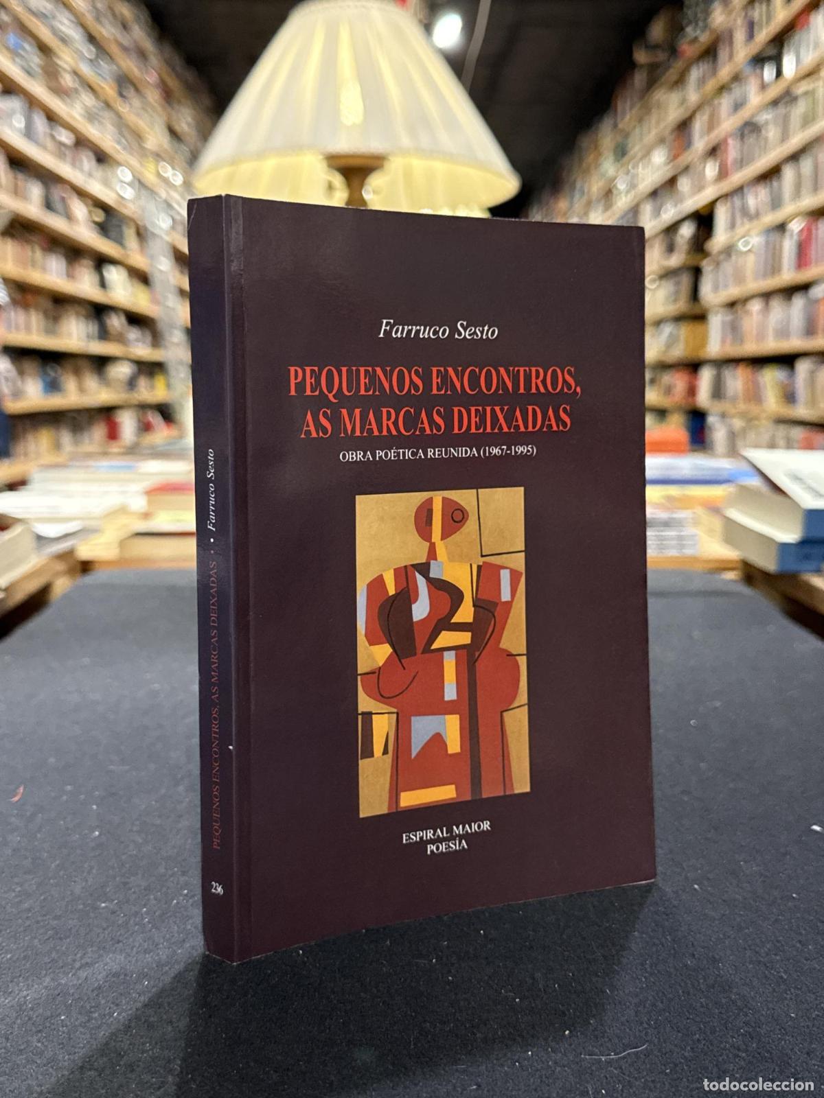 Libros: Pequenos encontros, as marcas deixadas - Farruco Sesto