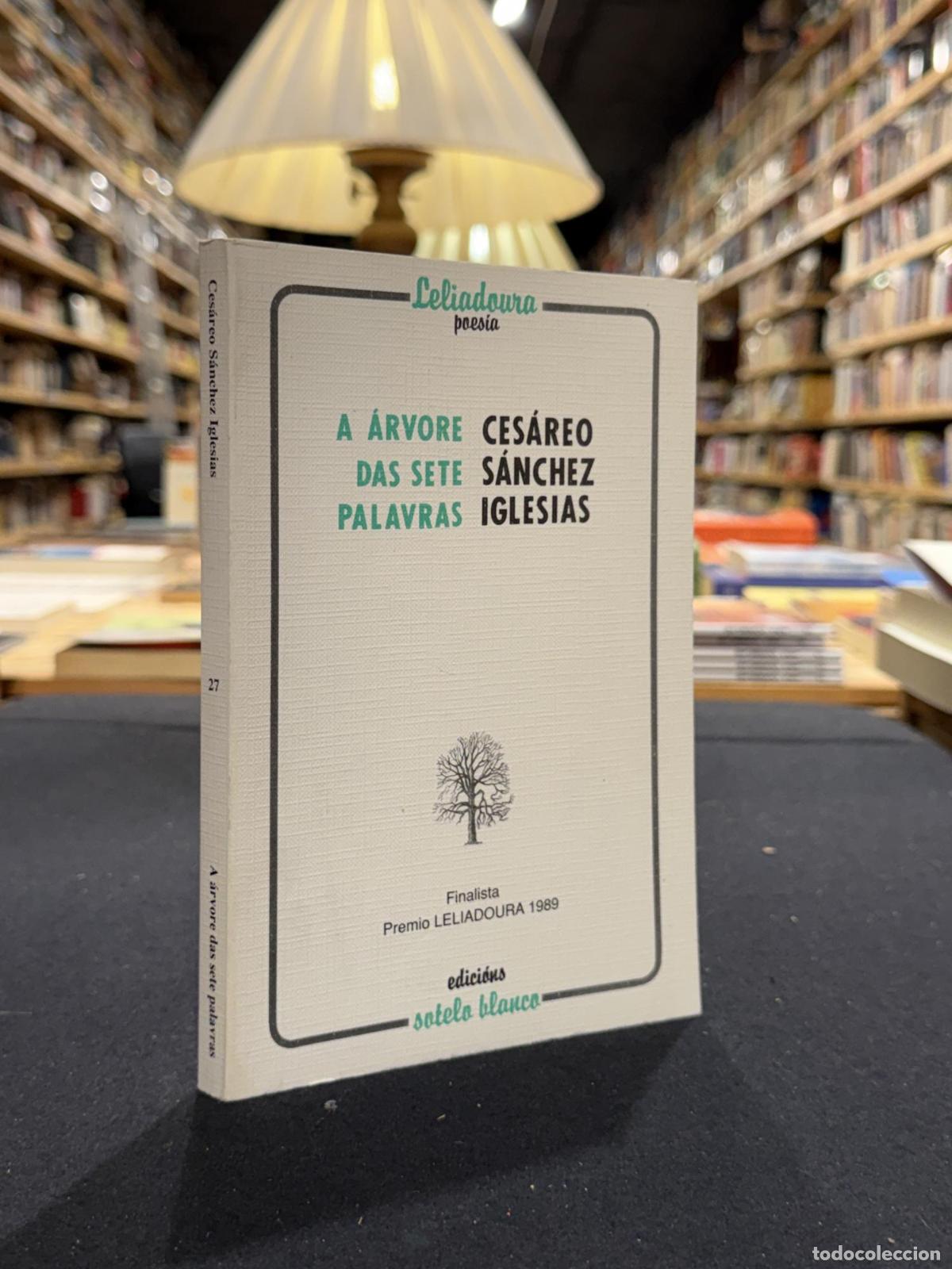 Libros: A &aacute;rvore das sete palavras - C&eacute;sareo S&aacute;nchez Iglesias
