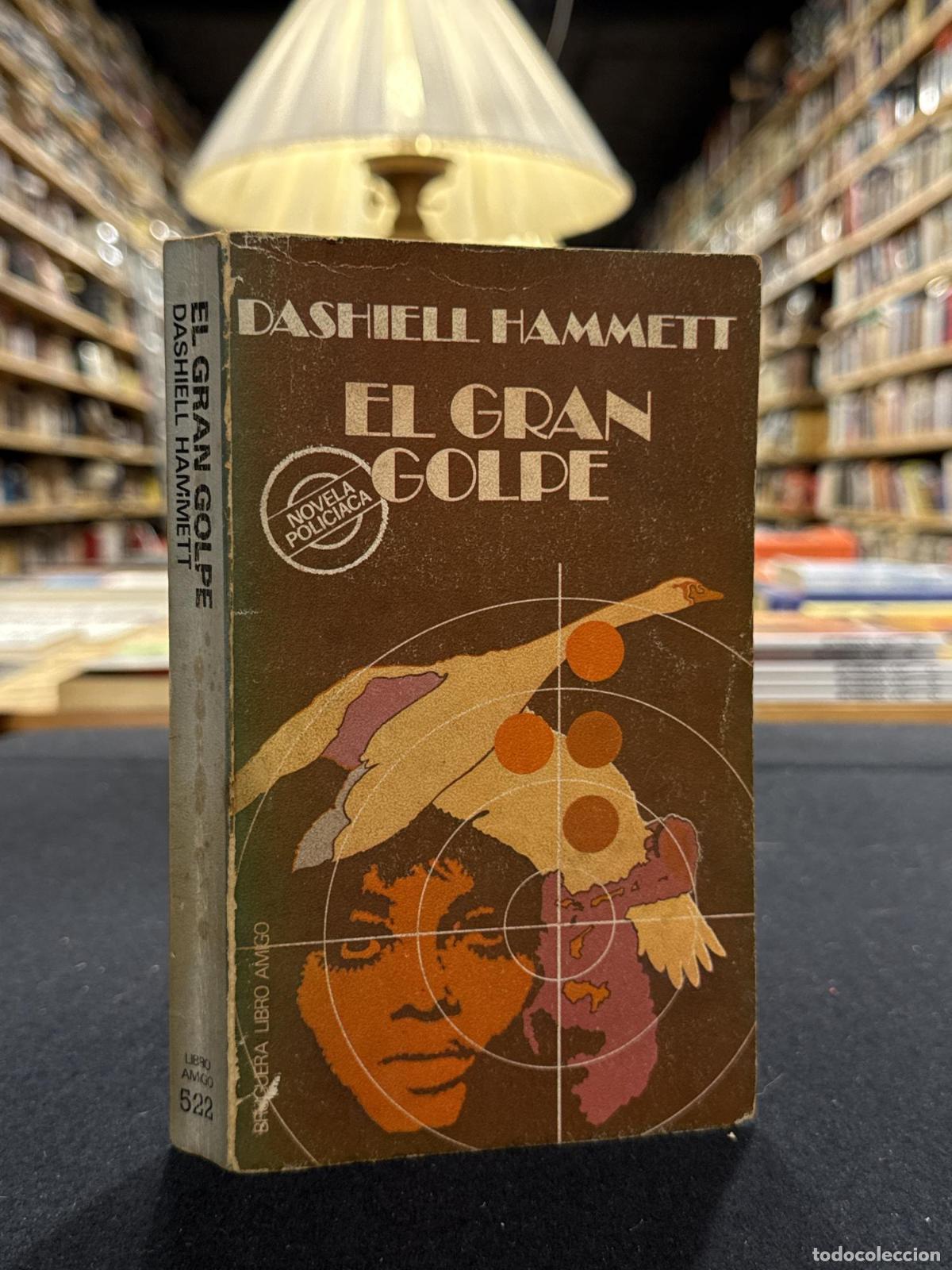 El gran golpe - Hammett, Dashiell