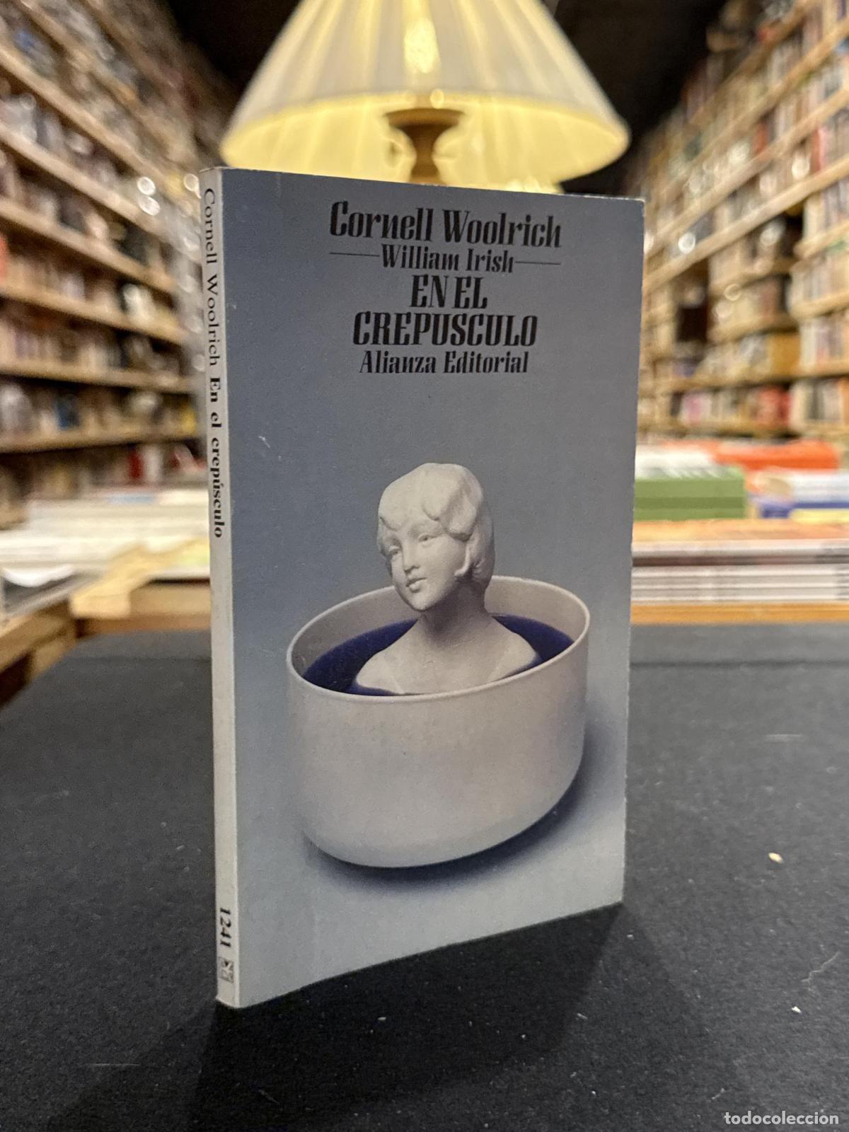 En el crep&uacute;sculo - Cornell Woolrich