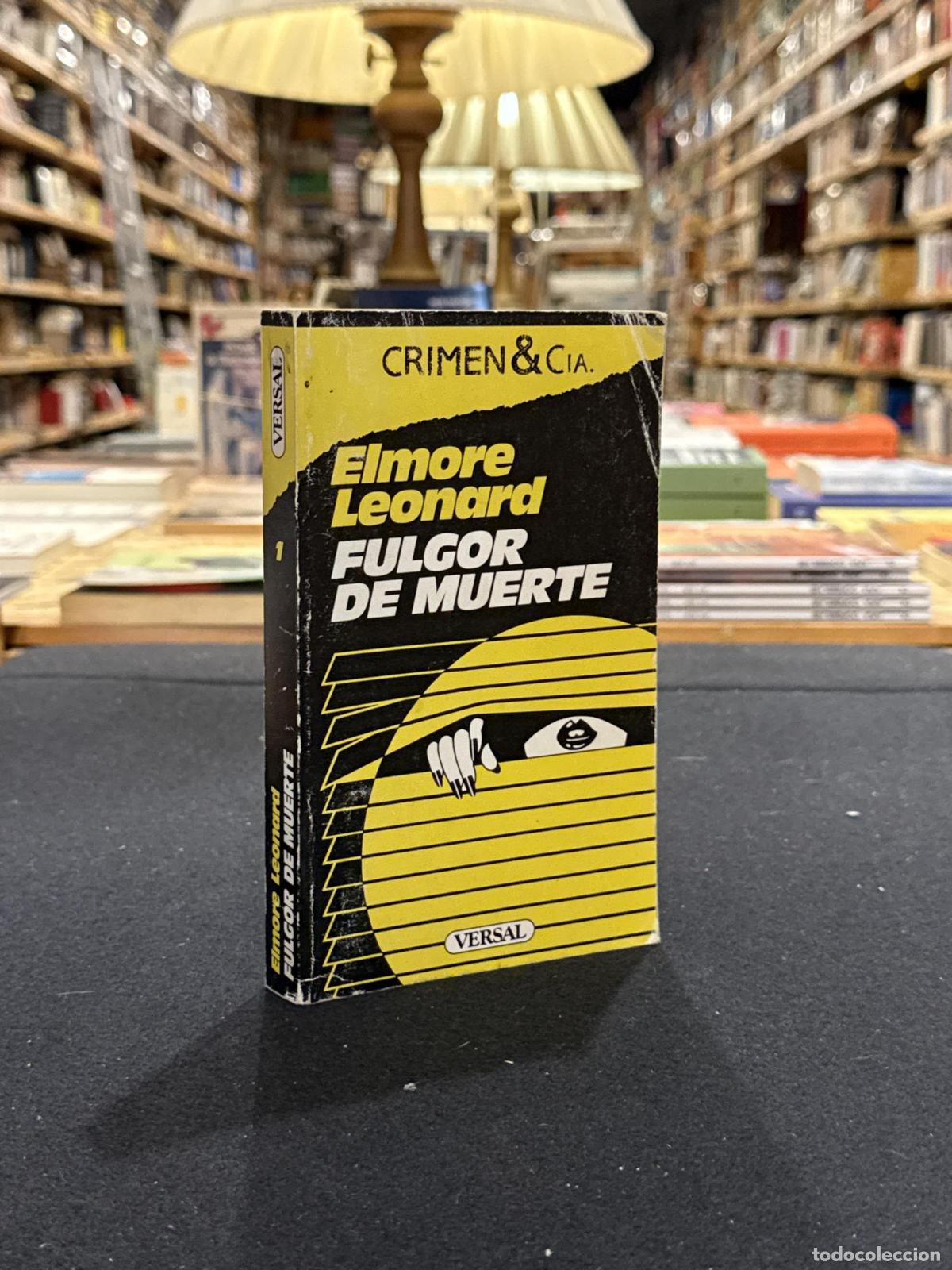 Libros: Fulgor de muerte - Elmore Leonard
