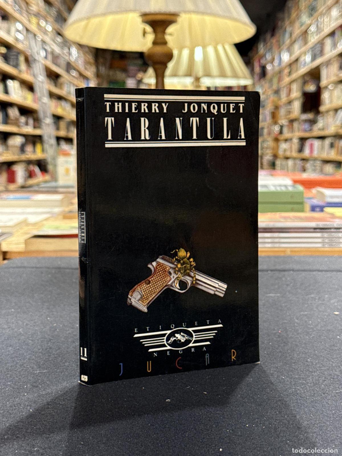 Libros: Tarantula - Thierry Jonquet