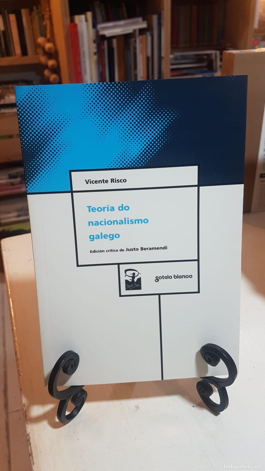 Libros: Teor&iacute;a do nacionalismo galego - Risco, Vicente