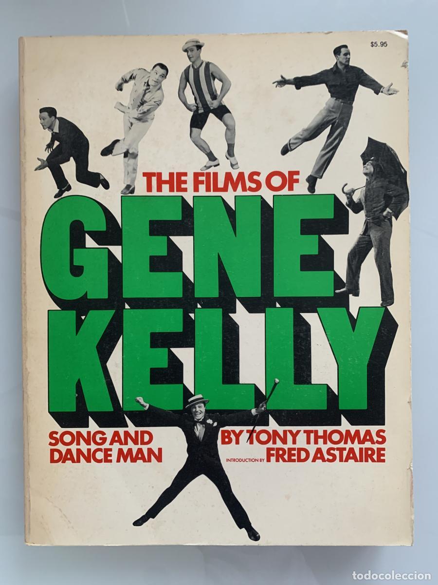 Libros: THE FILMS OF GENE KELLY: Song and Dance Man - Tony Thomas