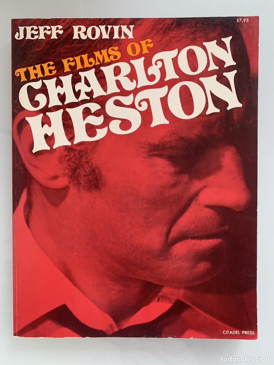 Libros: THE FILMS OF CHARLTON HESTON - Jeff Rovin