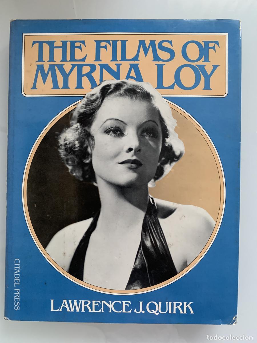 Libros: THE FILMS OF MYRNA LOY - Lawrence J. Quirk