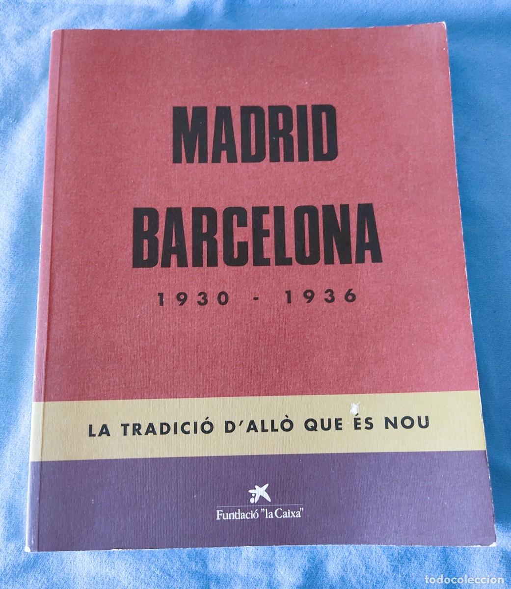 Libros: MADRID BARCELONA 1930 - 1936
