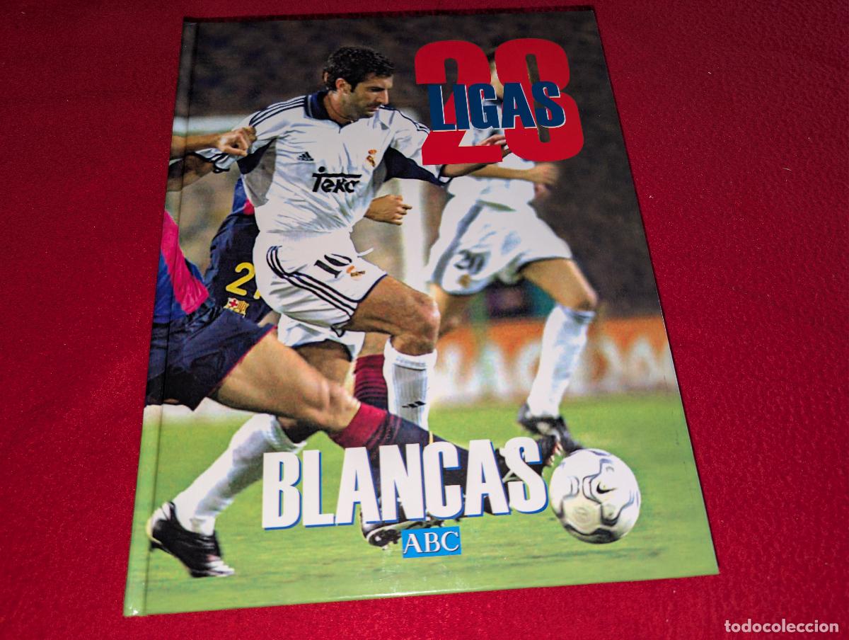 Libros: 28 LIGAS BLANCAS ABC 2001 Real Madrid 192 paginas A&Ntilde;ADIDA 2000/01