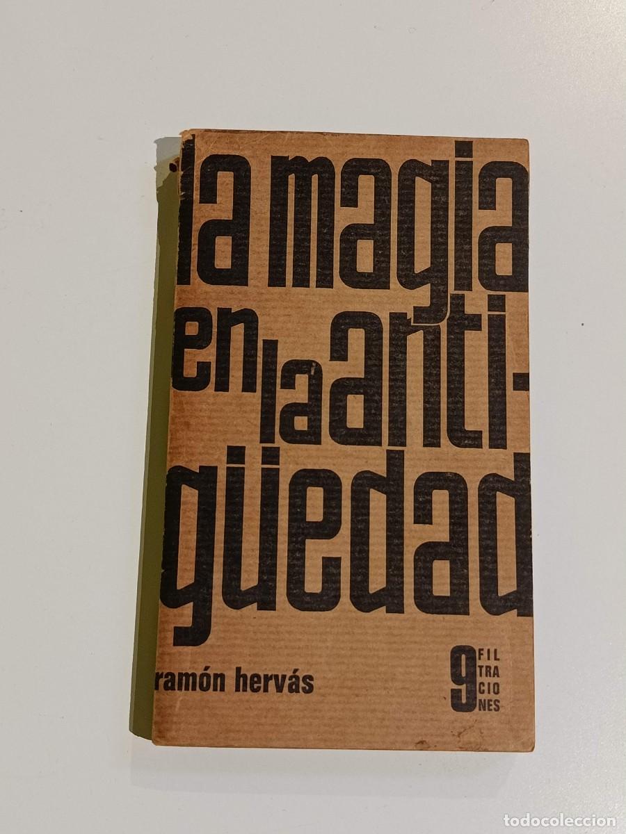 Libros: La magia en la antig&uuml;edad Ram&oacute;n Hervas
