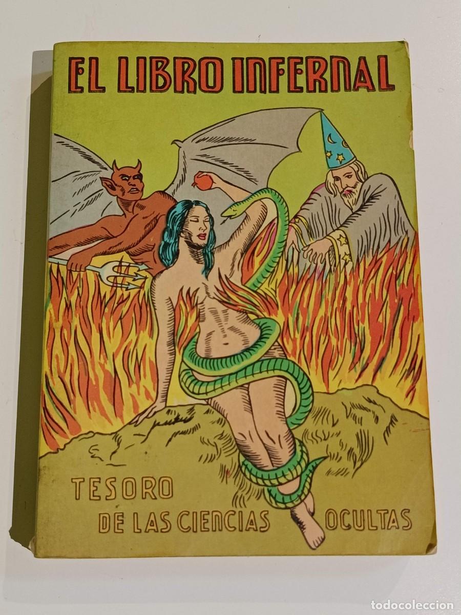 Libros: El libro infernal Tesoro de las ciencias ocultas - Foto 1