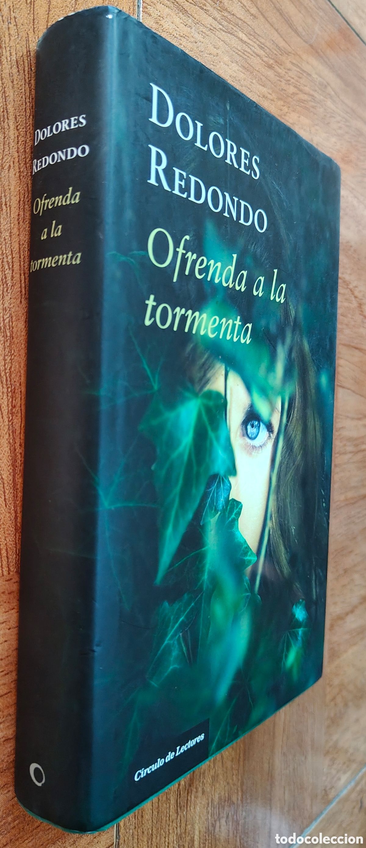 Libros: Ofrenda a la Tormenta � Trilog&iacute;a del Bazt&aacute;n 3 � C&iacute;rculo de Lectores - Dolores Redondo
