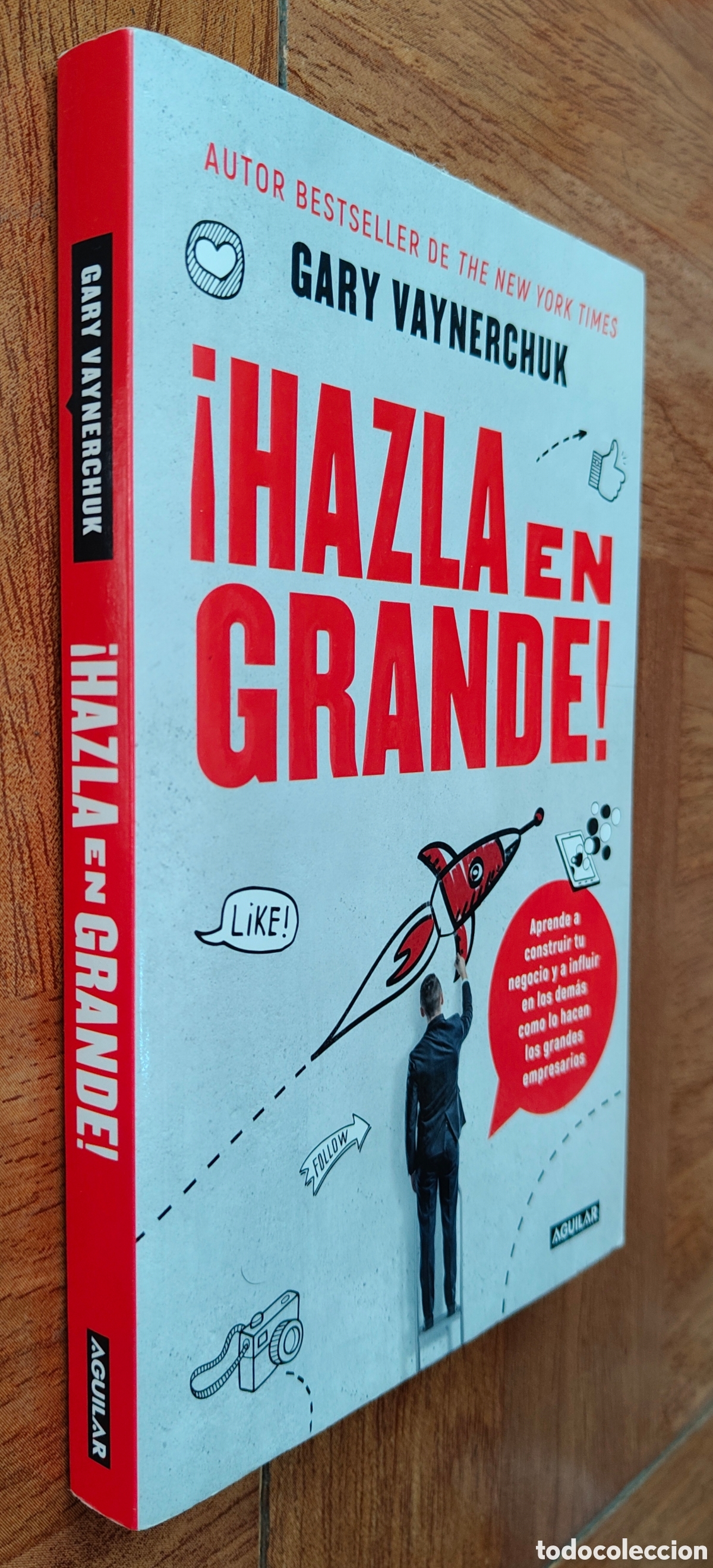 Libros: &iexcl;Hazla en Grande! - Aguilar - Gary Vaynerchuk
