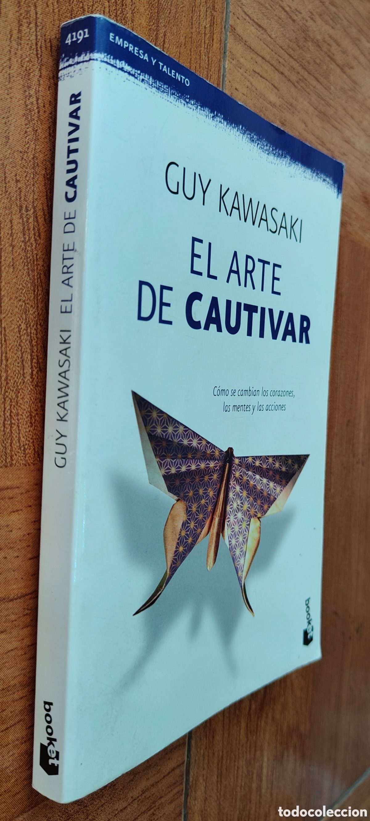Libros: El Arte de Cautivar � Booket - Guy Kawasaki