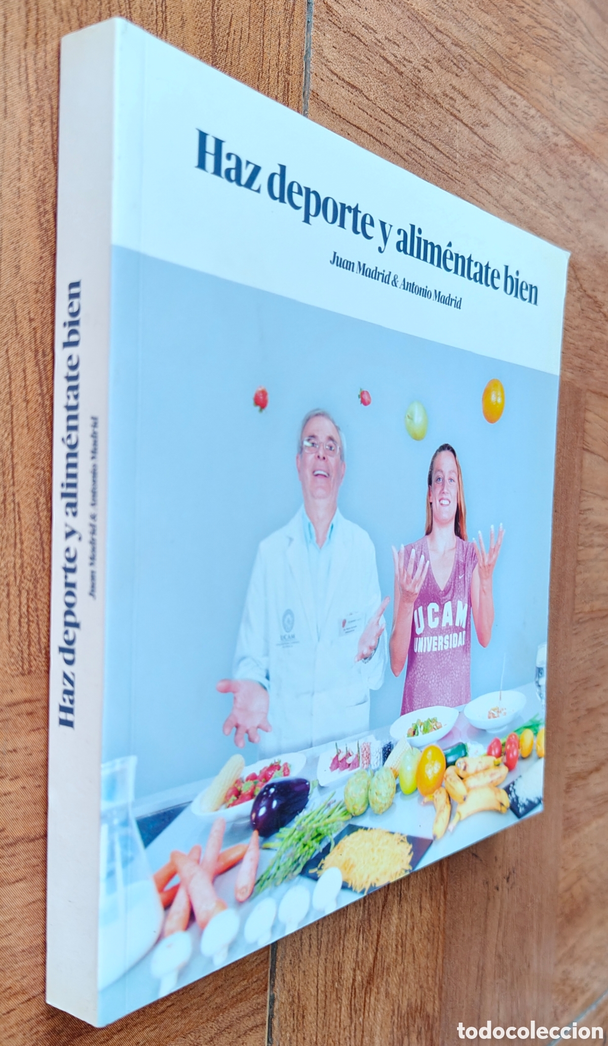 Libros: Haz deporte y alim&eacute;ntate bien - Juan Madrid & Antonio Madrid