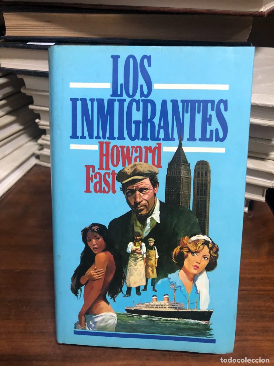 Libros: Los inmigrantes Howard Fast