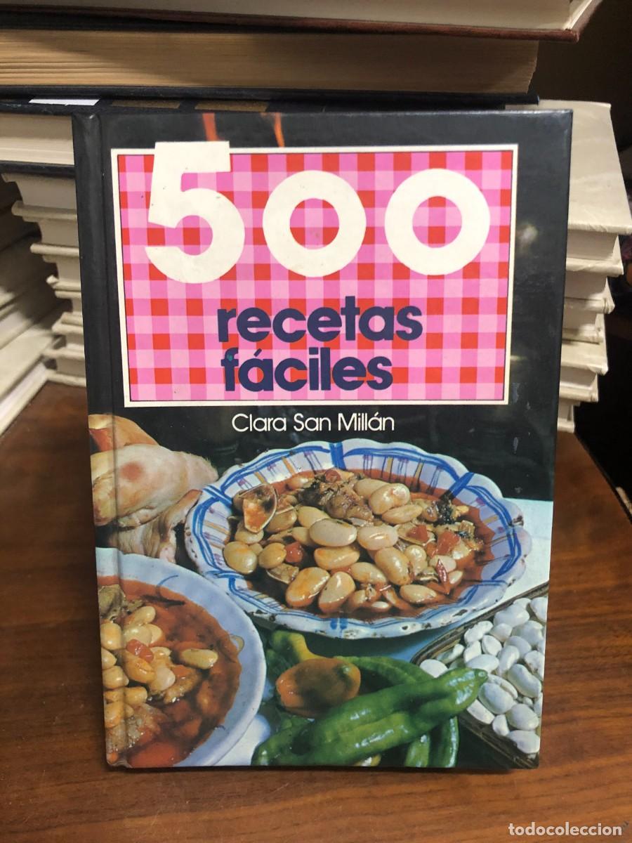 Libros: 500 recetas f&aacute;ciles Clara San Mill&aacute;n