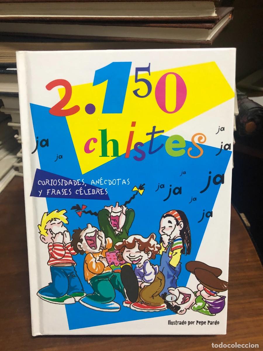Libros: 2.150 chistes: Curiosidades, an&eacute;cdotas y frases c&eacute;lebres