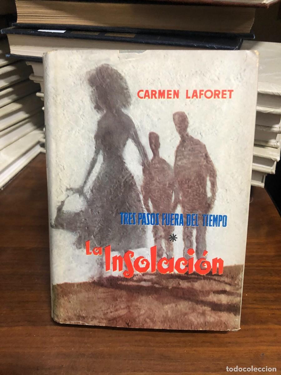 Libros: La insolaci&oacute;n (Tres pasos fuera del tiempo) Carmen Laforet