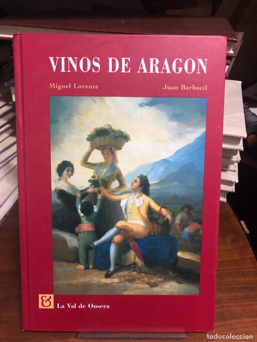 Libros: Vinos de Arag&oacute;n Miguel Lorente / Juan Barbacil