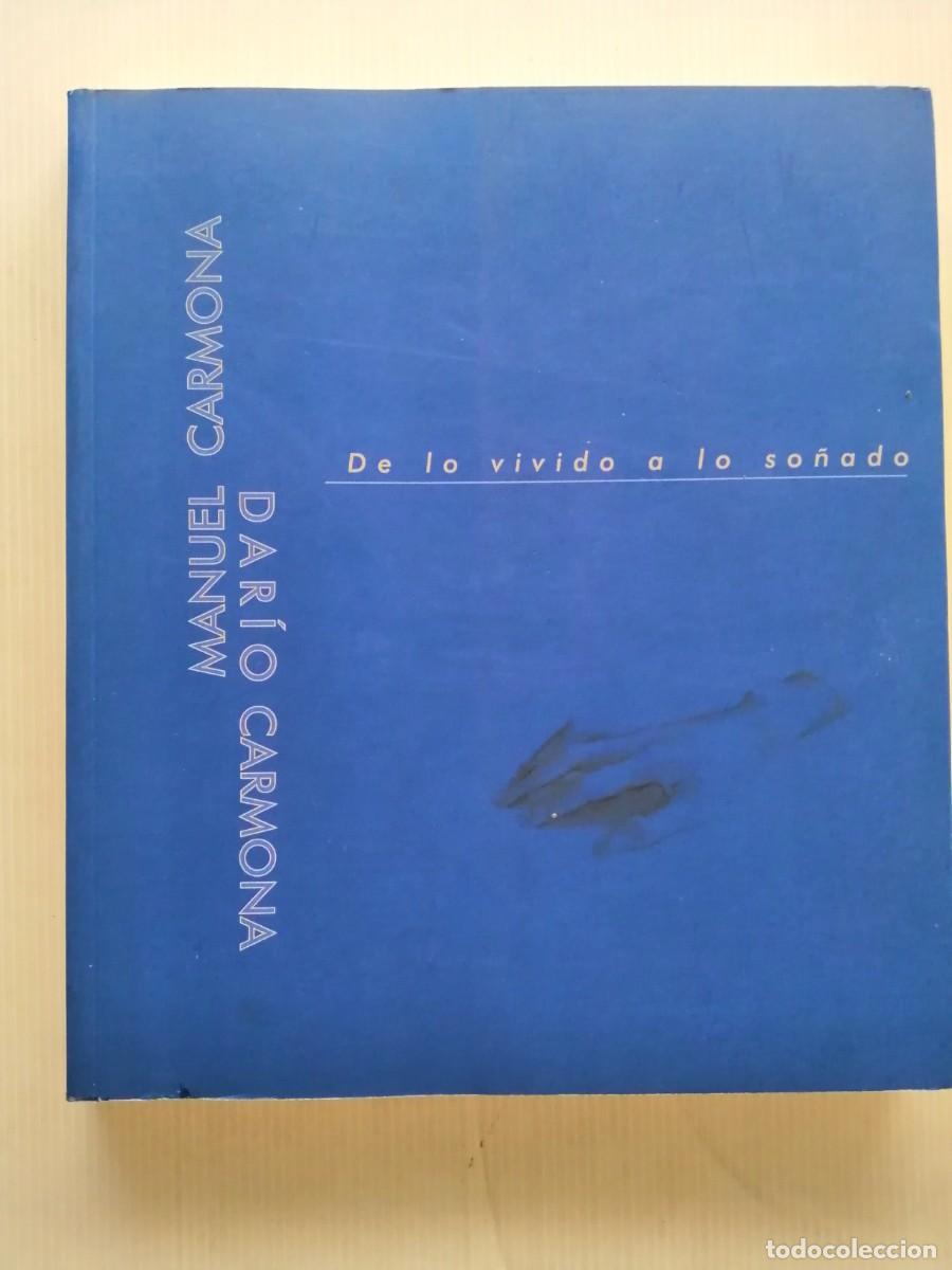 Libros: De lo vivido a lo so&ntilde;ado. Dar&iacute;o y Manuel Carmona