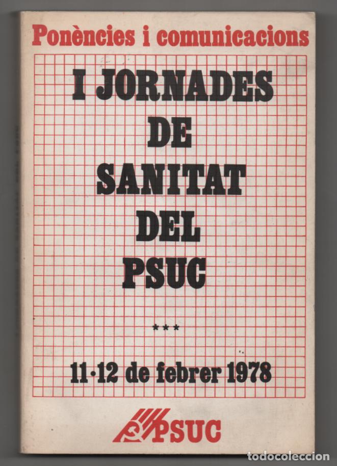Libros: I Jornades de Sanitat del PSUC, 11-12 de febrer de 1978