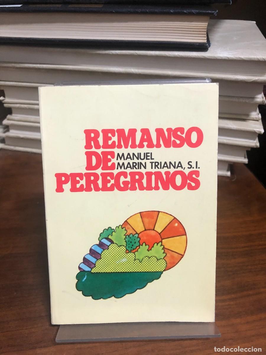 Libros: Remanso de peregrinos Manuel Mar&iacute;n Triana, S.I.