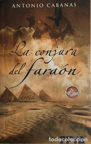 Libros: La conjura del fara&oacute;n- 9788496778009