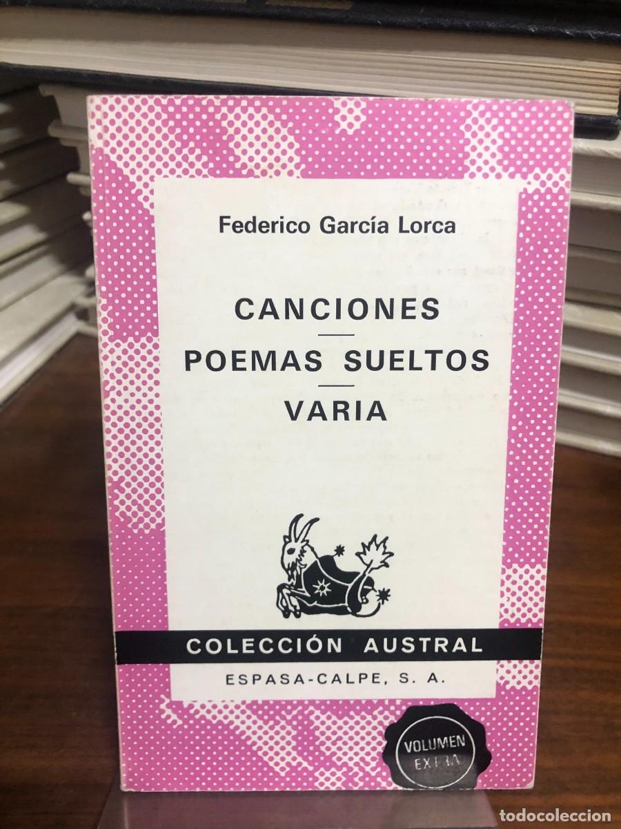 Libros: Canciones - Poemas Sueltos - Varia (Colecci&oacute;n Austral) Federico Garc&iacute;a Lorca