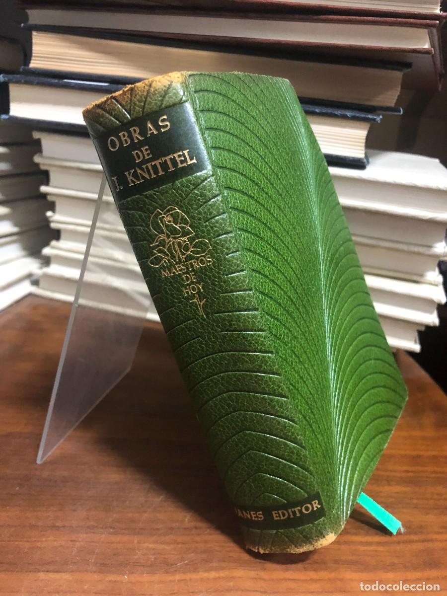 Libros: Obras de J. Knittel (Colecci&oacute;n Maestros de Hoy) John Knittel