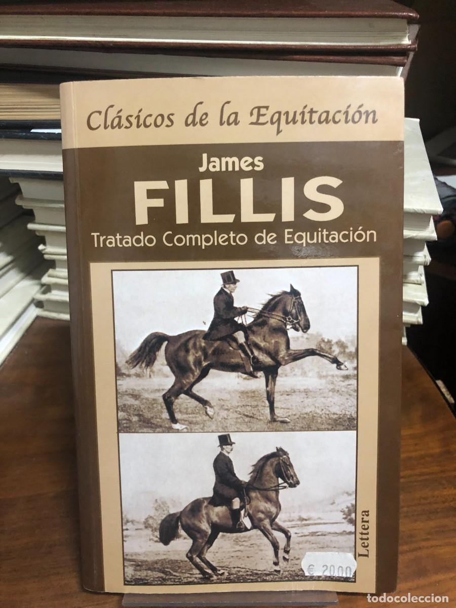 Libros: Tratado Completo de Equitaci&oacute;n (Cl&aacute;sicos de la Equitaci&oacute;n) James Fillis