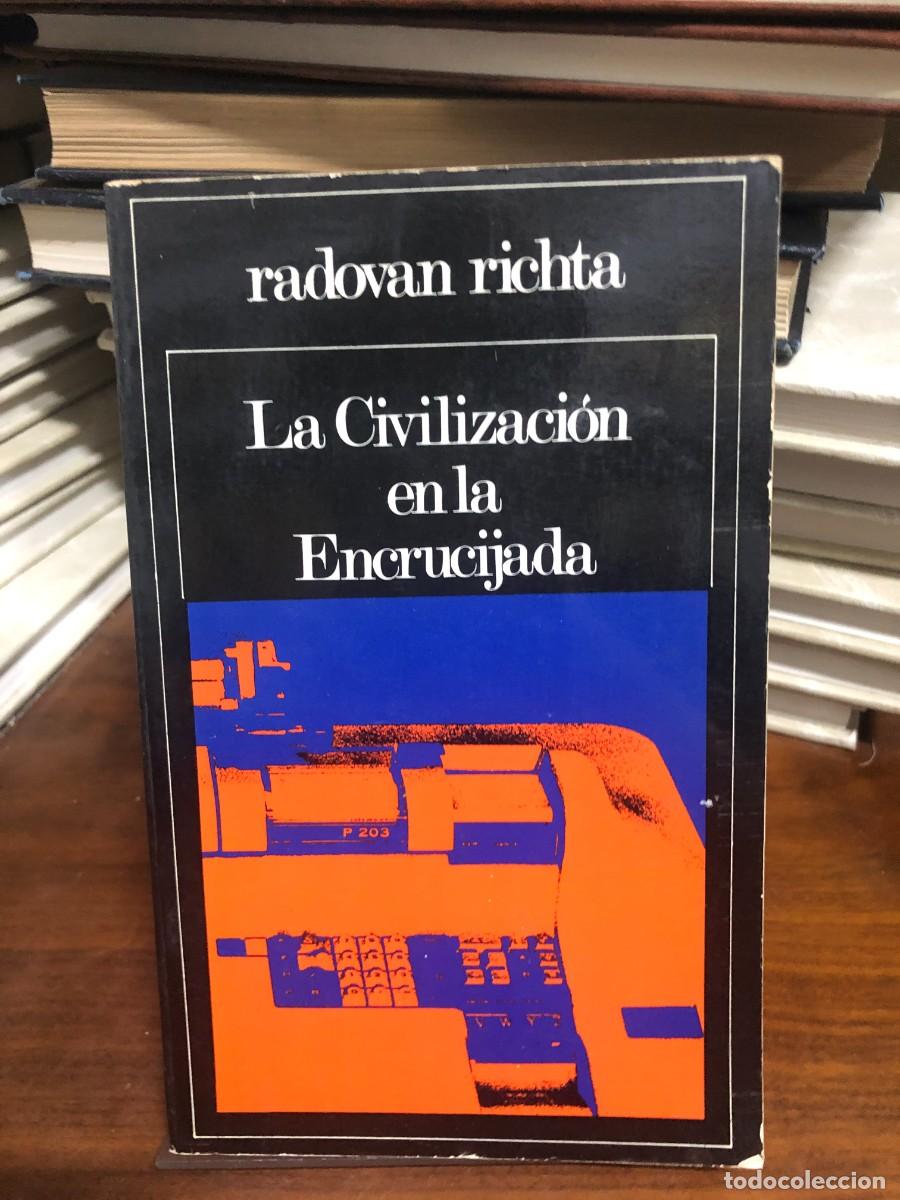 Libros: La Civilizaci&oacute;n en la Encrucijada Radovan Richta