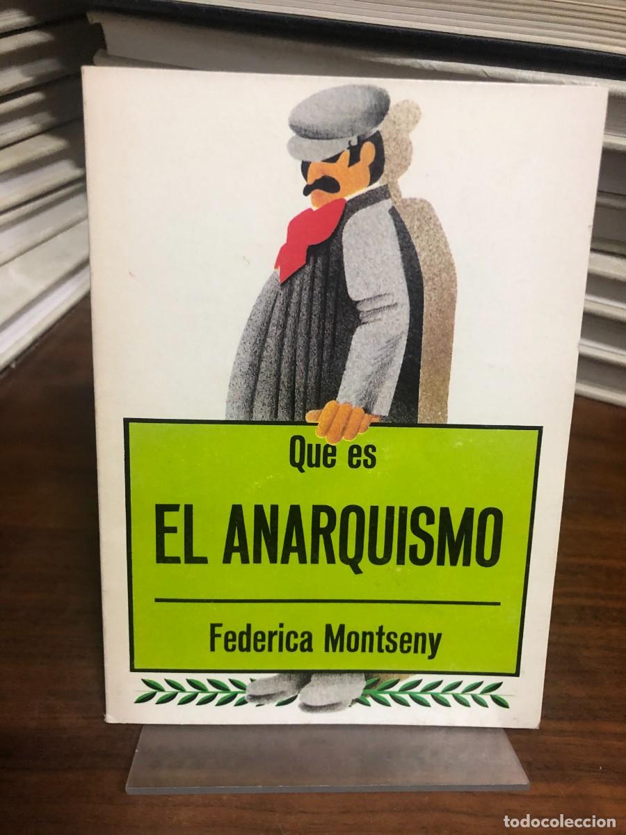 Libros: Qu&eacute; es el anarquismo Federica Montseny / Editorial La Gaya Ciencia