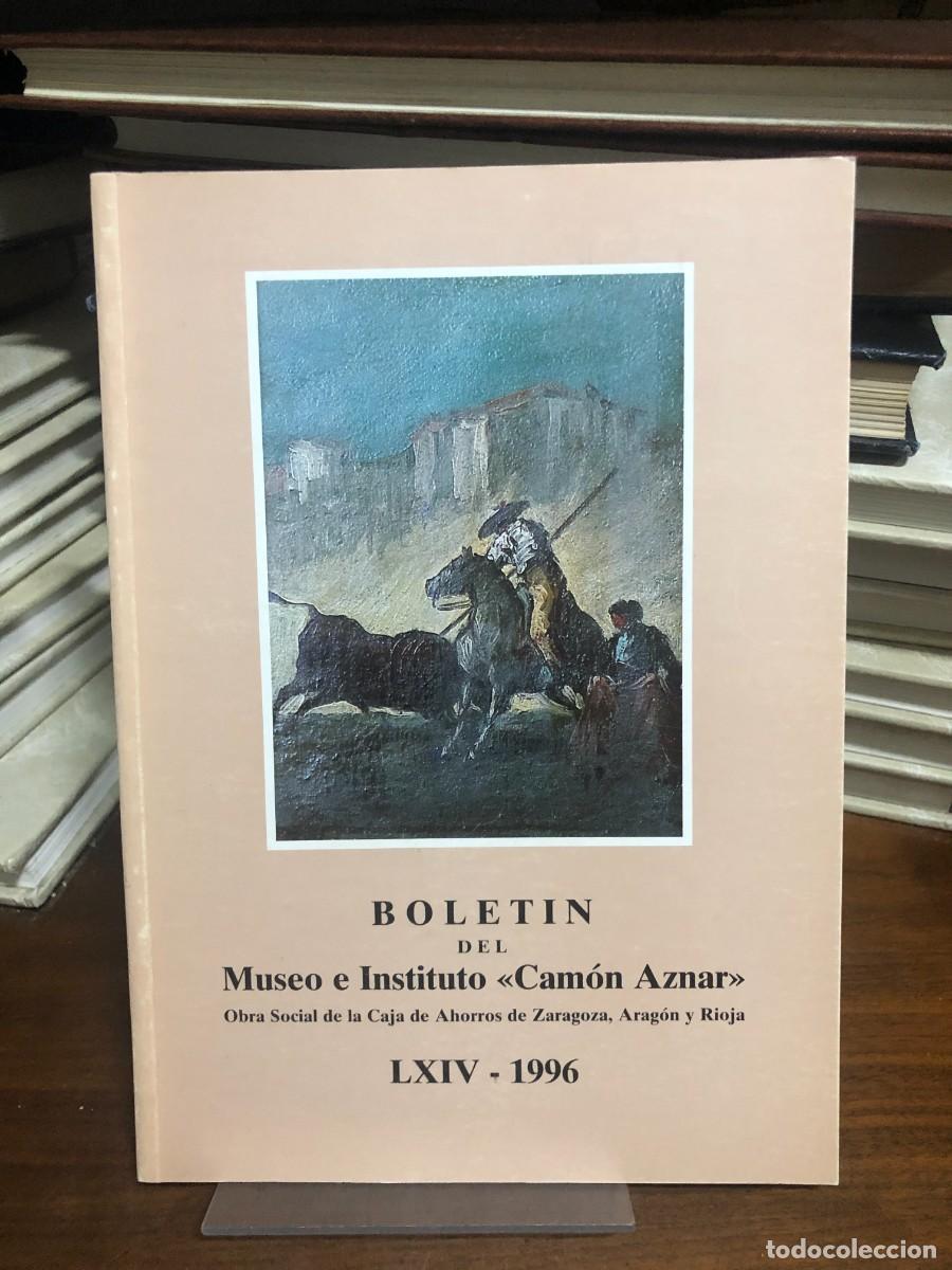 Libros: Bolet&iacute;n del Museo e Instituto &laquo;Cam&oacute;n Aznar&raquo; (LXIV - 1996)