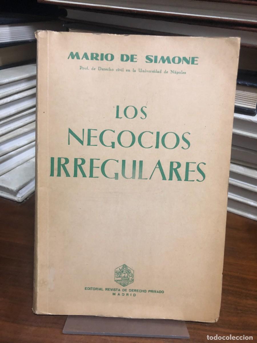 Libros: Los negocios irregulares Mario de Simone (Editorial Revista de Derecho Privado)