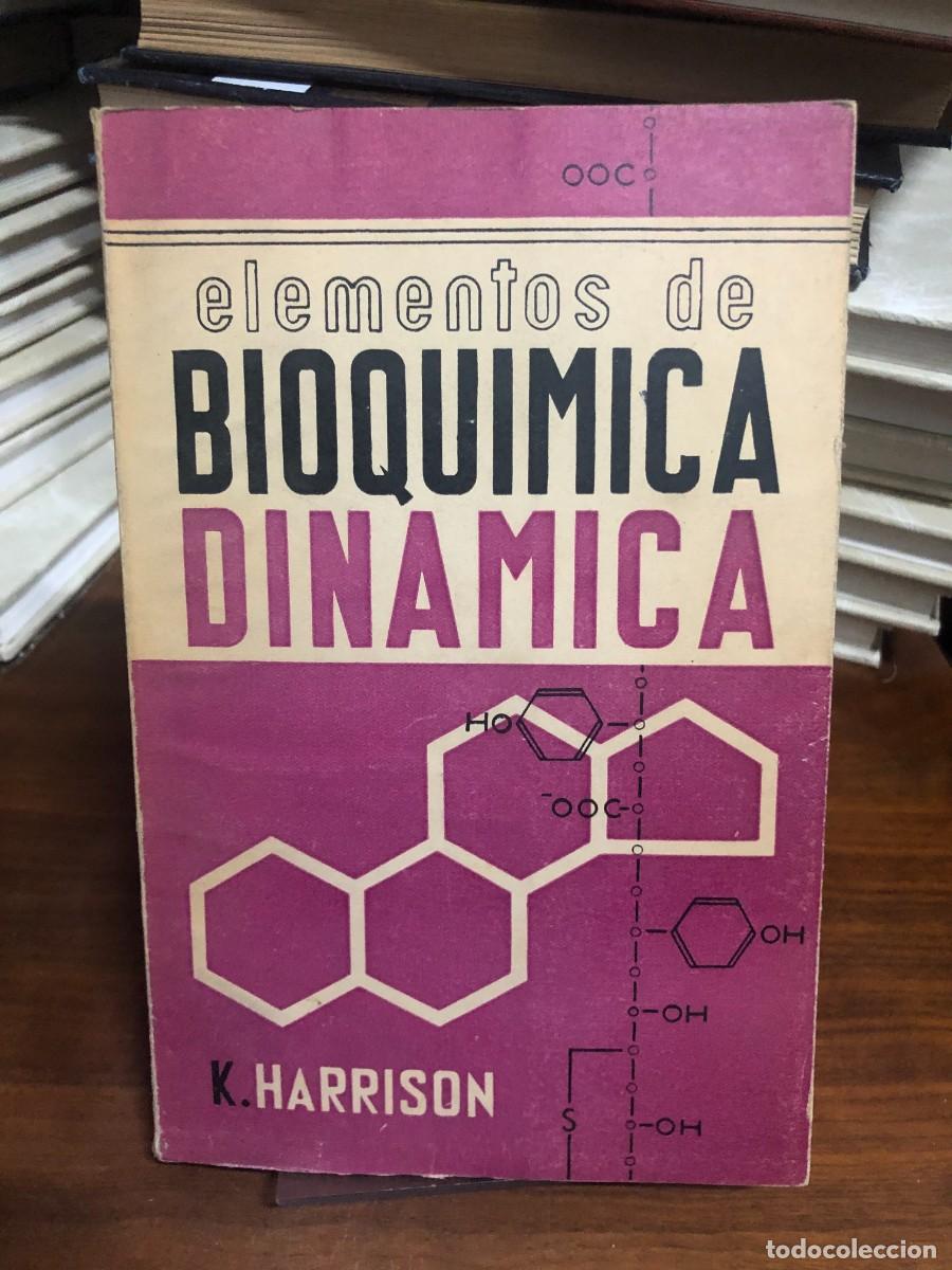 Libros: Elementos de Bioqu&iacute;mica Din&aacute;mica K. Harrison