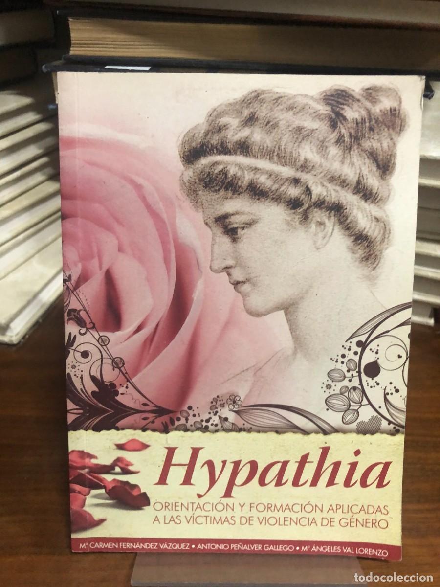 Libros: Hypathia: Orientaci&oacute;n y formaci&oacute;n aplicada a las v&iacute;ctimas... M&ordf; Carmen Fern&aacute;ndez, Antonio Pe&ntilde;alver,