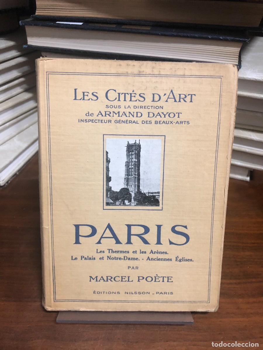 Libros: Les Cit&eacute;s d'Art: Paris Marcel Po&euml;te (&Eacute;ditions Nilsson, Par&iacute;s - texto en franc&eacute;s)