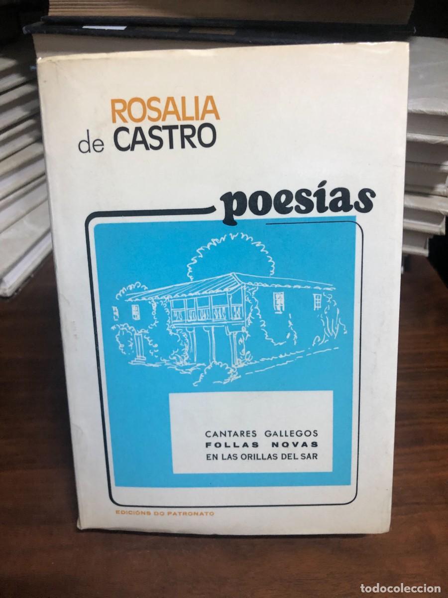 Libros: Poes&iacute;as (Cantares Gallegos, Follas Novas, En las orillas del Sar) Rosal&iacute;a de Castro (Edici&oacute;ns do Pat